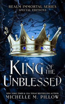 King of the Unblessed - Michelle M. Pillow