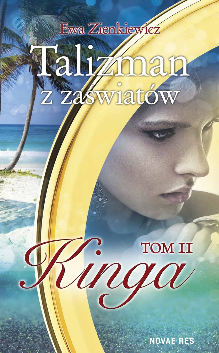 Kinga. Talizman z zaświatów. Tom 2 - ebook mobi