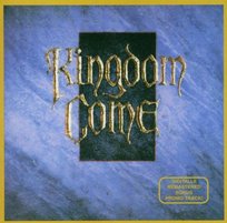 Kingdom Come Kingdom Come