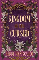 Kingdom of the Cursed Maniscalco Kerri