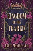 Kingdom of the Feared Maniscalco Kerri
