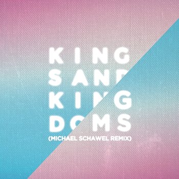 Kings And Kingdoms - People Of The Earth feat. Michael Schawel