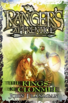 Kings of Clonmel (Ranger's Apprentice Book 8) - Flanagan John