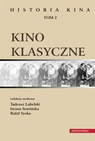 Kino klasyczne. Historia kina. Tom 2 - ebook PDF Opracowanie zbiorowe