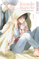 Kiraide Isasete - Lass mich dich hassen 01 Tokyopop