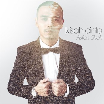 Kisah Cinta - Asfan Shah