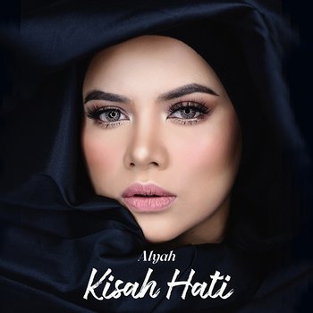 Kisah Hati - Alyah