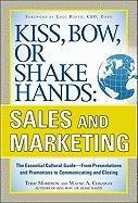 Kiss, Bow, or Shake Hands - Conway Wayne A., Morrison Terri