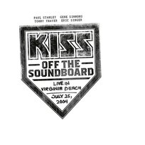 KISS Off The Soundboard: Live In Virginia Beach Kiss