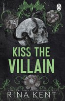 Kiss the Villain Rina Kent