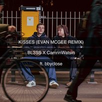 Kisses BL3SS x CamrinWatsin feat. bbyclose