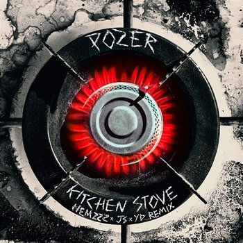 Kitchen Stove - Pozer, Nemzzz, JS x YD