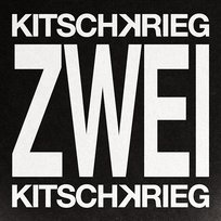 KITSCHKRIEG ZWEI KitschKrieg