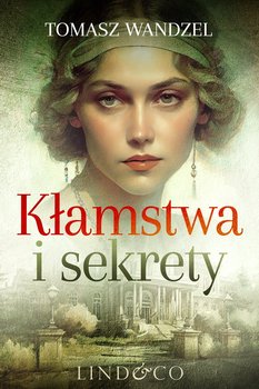 Kłamstwa i sekrety - Wandzel Tomasz