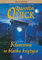 Kłamstwa w klasku księżyca Quick Amanda
