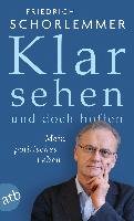 Klar Sehen Und Doch Hoffen - Schorlemmer Friedrich | Książka W Empik