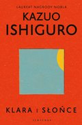 Klara i Słońce - Ishiguro Kazuo