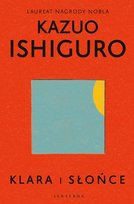 Klara i Słońce Ishiguro Kazuo