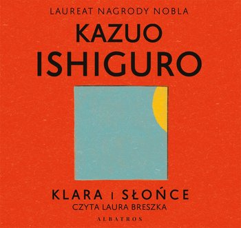 Klara i słońce - Ishiguro Kazuo