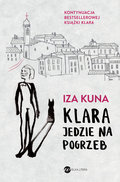 Klara jedzie na pogrzeb - Kuna Iza