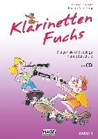 Klarinetten Fuchs Band 1 mit CD - Dunser Stefan, Schelling Martin