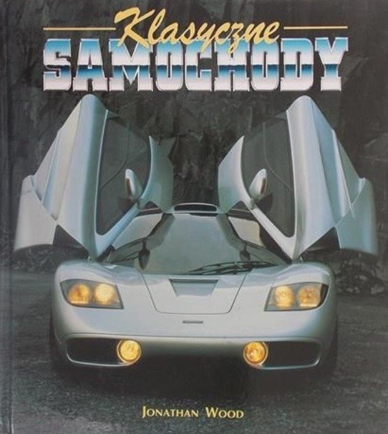 Klasyczne samochody - Wood Jonathan | Książka w Empik