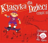Klasyka dla dzieci. Część 2