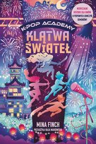 Klątwa świateł. K-Pop Academy. Tom 2 - ebook EPUB