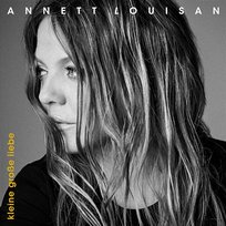 Kleine große Liebe Annett Louisan