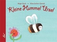 Kleine Hummel Ursel - Koch Birger, Quendt Klaus Jochen