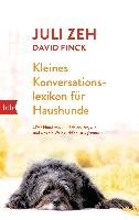 Kleines Konversationslexikon für Haushunde - Zeh Juli, Finck David