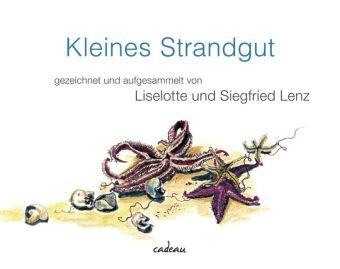 Kleines Strandgut - Lenz Siegfried