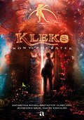 Kleks. Nowy początek - Rygiel Katarzyna, Gureczny Krzysztof, Kruk Agnieszka, Maciej Kawulski