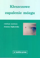Kleszczowe zapalenie mózgu Zajkowska Joanna