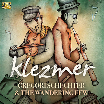 Klezmer - Schechter Gregori