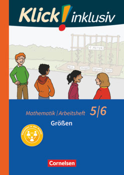 Klick! inklusiv 5./6. Schuljahr - Größen. Arbeitsheft 2 - Jenert Elisabeth, Kuhne Petra, Schindler Maike