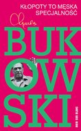 Kłopoty to męska specjalność - ebook epub&nbsp;-&nbsp;Bukowski Charles