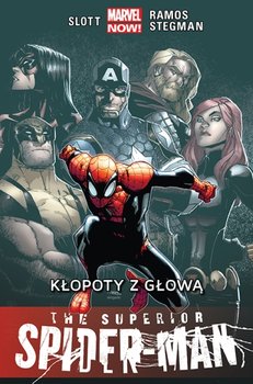 Kłopoty z głową. The Superior Spider-Man. Tom 3 - Slott Dan