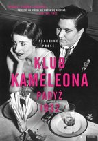 Klub Kameleona, Paryż 1932 Prose Francine