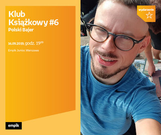 Klub Książkowy #6. Polski Bajer | Empik Junior