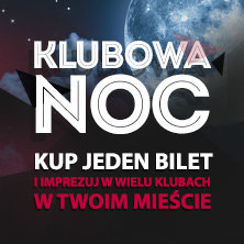 Klubowa Noc - WARSZAWA