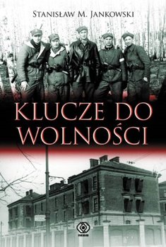 Klucze do wolności - Jankowski Stanisław