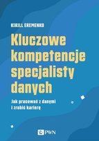 Kluczowe kompetencje specjalisty danych Eremenko Kirill