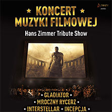Koncert Muzyki Filmowej – Hans Zimmer Tribute Show