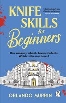 Knife Skills for Beginners Murrin Orlando