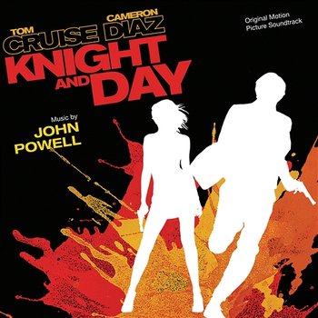 Knight And Day - John Powell