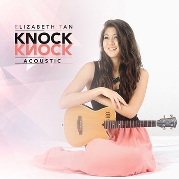 Knock Knock - Elizabeth Tan