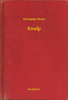 Knulp - Hesse Hermann