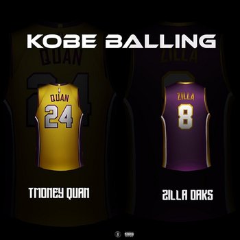 Kobe Balling - Tmoney Quan feat. Zilla Oaks
