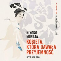 Kobieta, która dawała przyjemność - audiobook